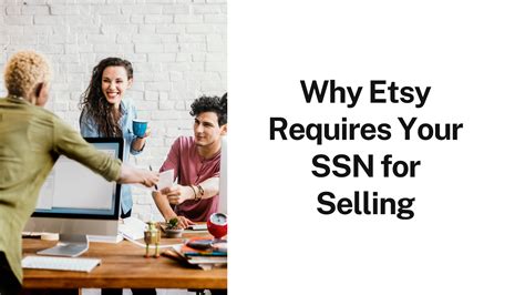 Why Etsy Requires Your SSN for Selling .